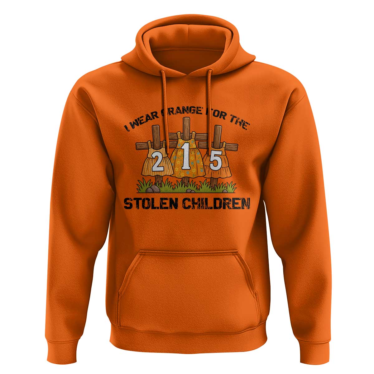 Orange Shirt Day Hoodie I Wear Orange For The 215 Stolen Children - Wonder Print Shop