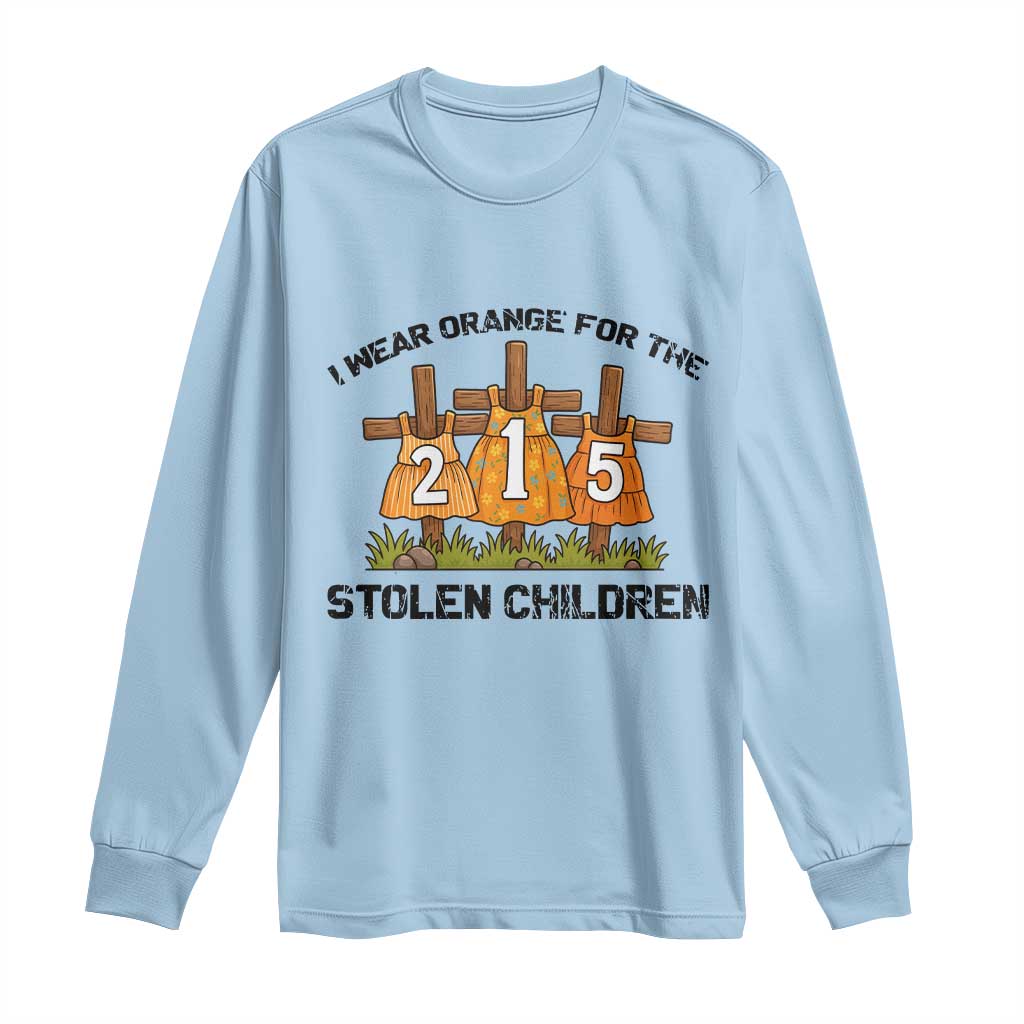 Orange Shirt Day Long Sleeve Shirt I Wear Orange For The 215 Stolen Children - Wonder Print Shop