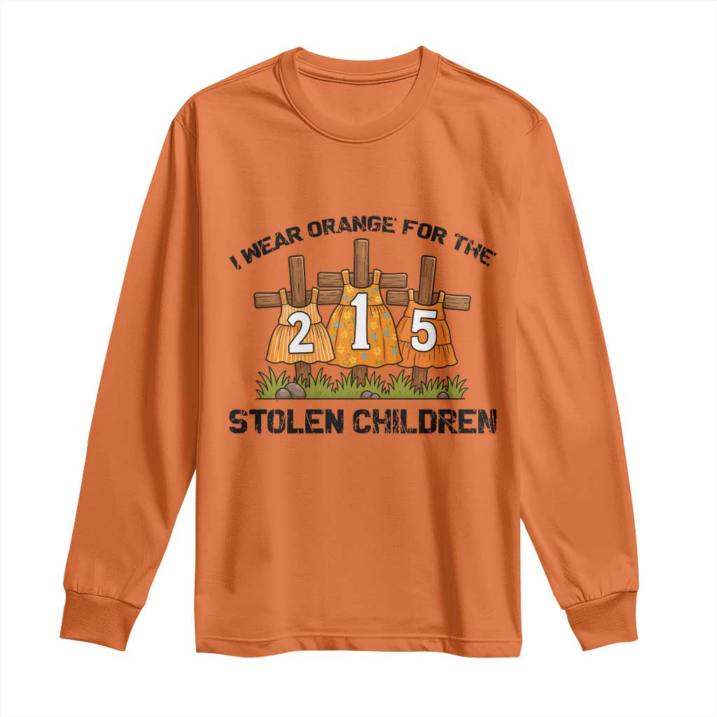Orange Shirt Day Long Sleeve Shirt I Wear Orange For The 215 Stolen Children - Wonder Print Shop