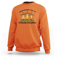Orange Shirt Day Sweatshirt I Wear Orange For The 215 Stolen Children - Wonder Print Shop