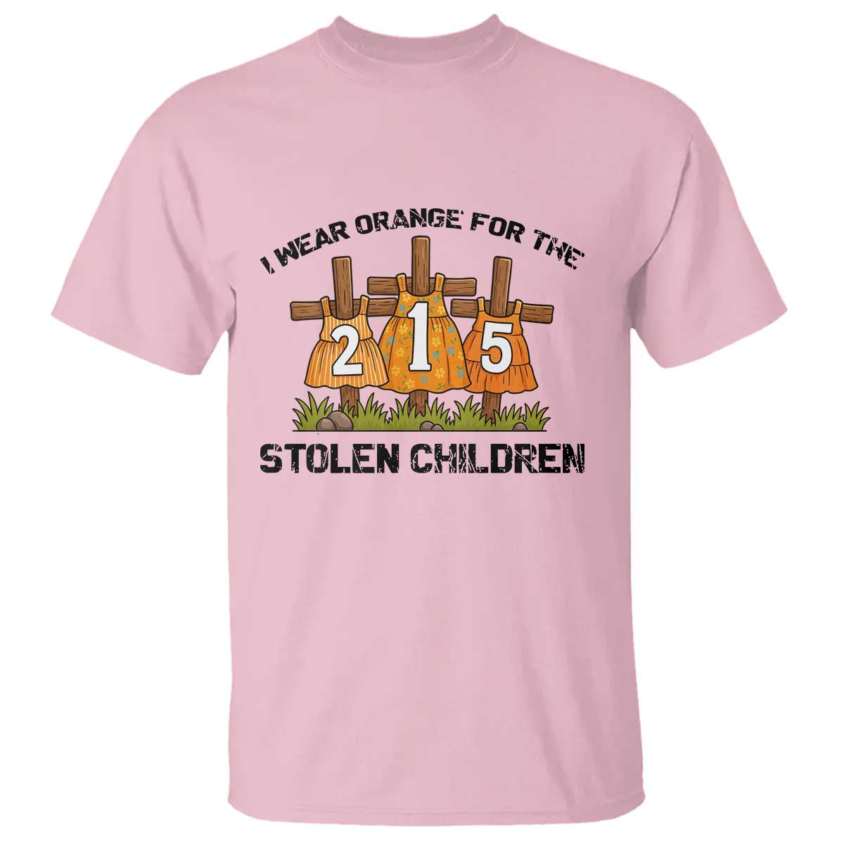 Orange Shirt Day T Shirt I Wear Orange For The 215 Stolen Children - Wonder Print Shop