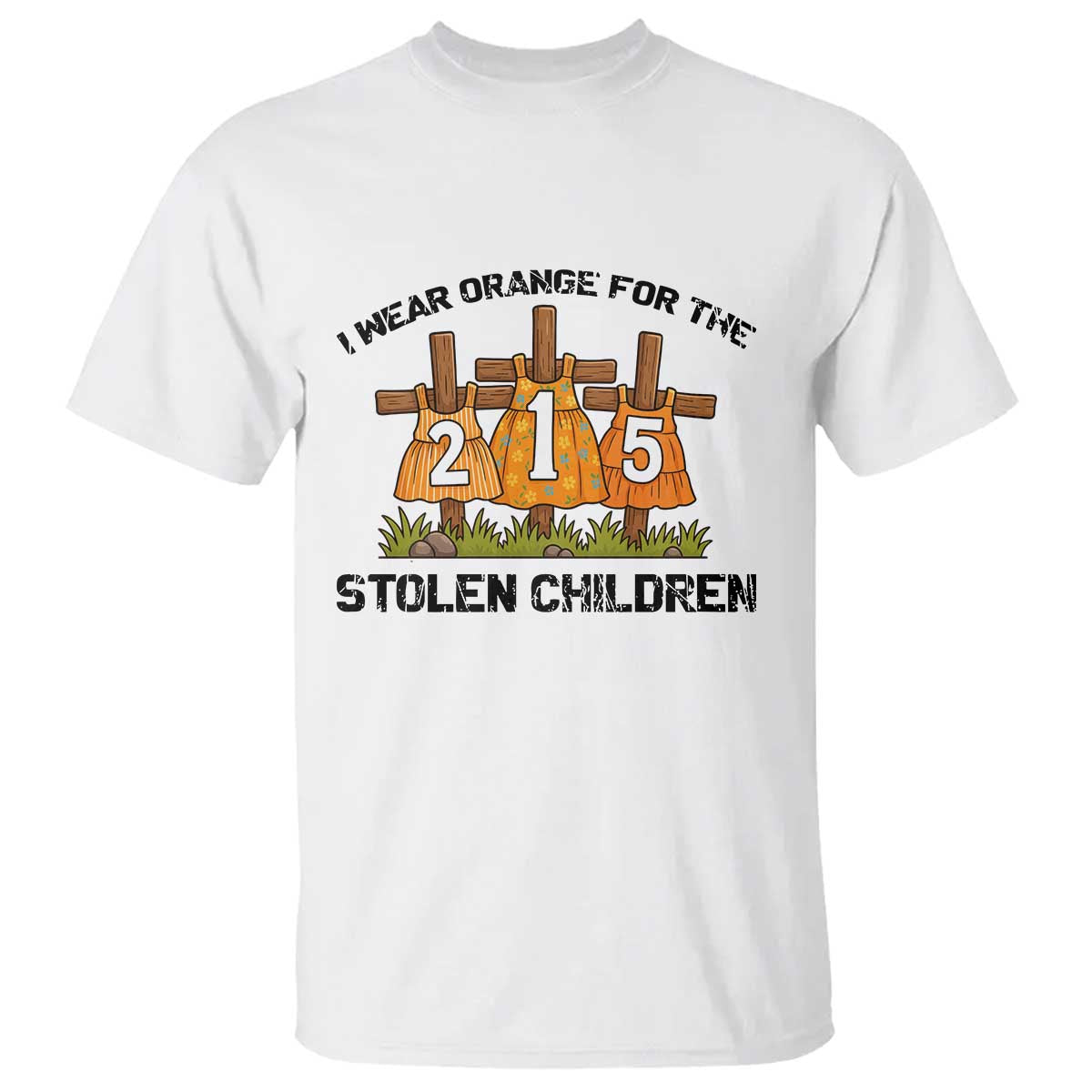 Orange Shirt Day T Shirt I Wear Orange For The 215 Stolen Children - Wonder Print Shop