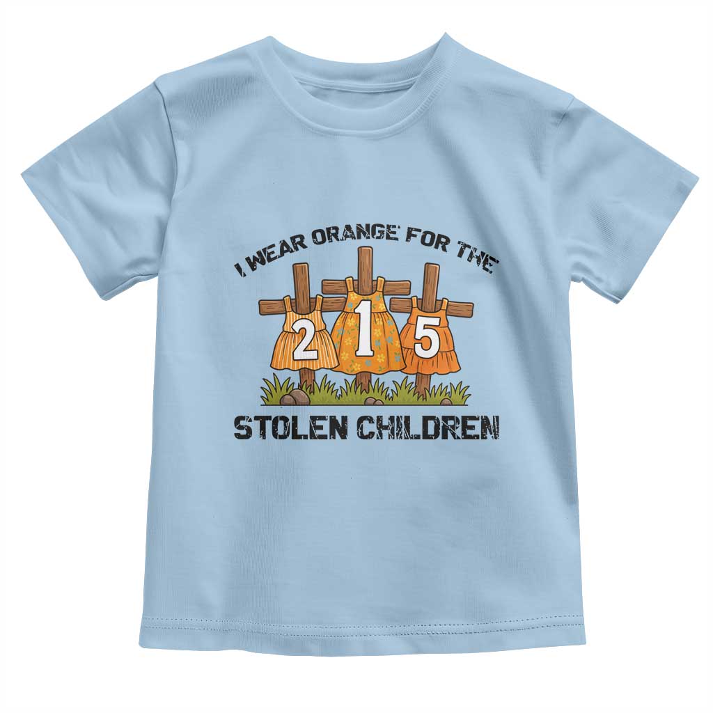 Orange Shirt Day Toddler T Shirt I Wear Orange For The 215 Stolen Children - Wonder Print Shop