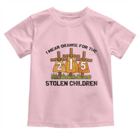 Orange Shirt Day Toddler T Shirt I Wear Orange For The 215 Stolen Children - Wonder Print Shop