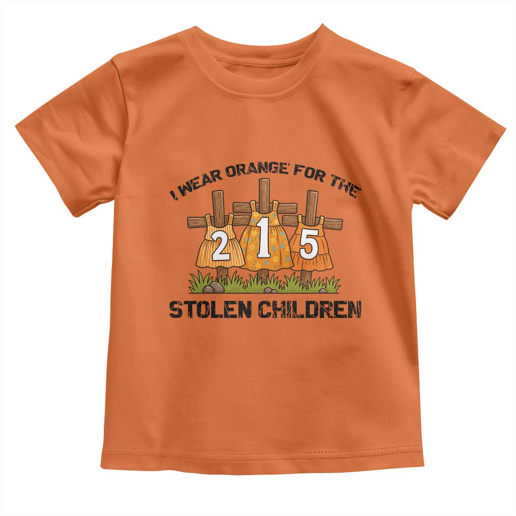 Orange Shirt Day Toddler T Shirt I Wear Orange For The 215 Stolen Children - Wonder Print Shop