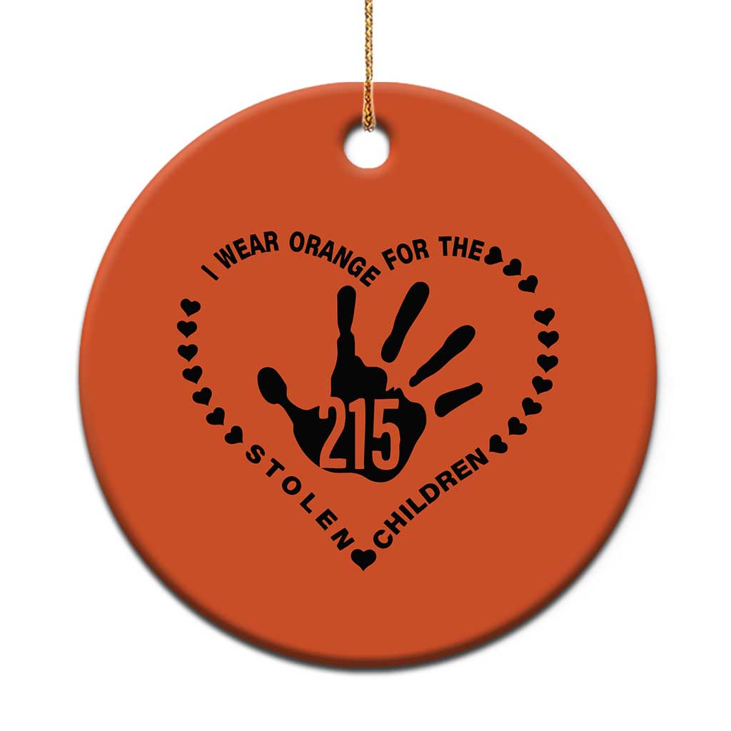 Orange Shirt Day Christmas Ceramic Ornament I Wear Orange For The Stolen Children 215 Memorial Tribute - Wonder Print Shop