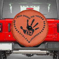 Orange Shirt Day Spare Tire Cover I Wear Orange For The Stolen Children 215 Memorial Tribute - Wonder Print Shop