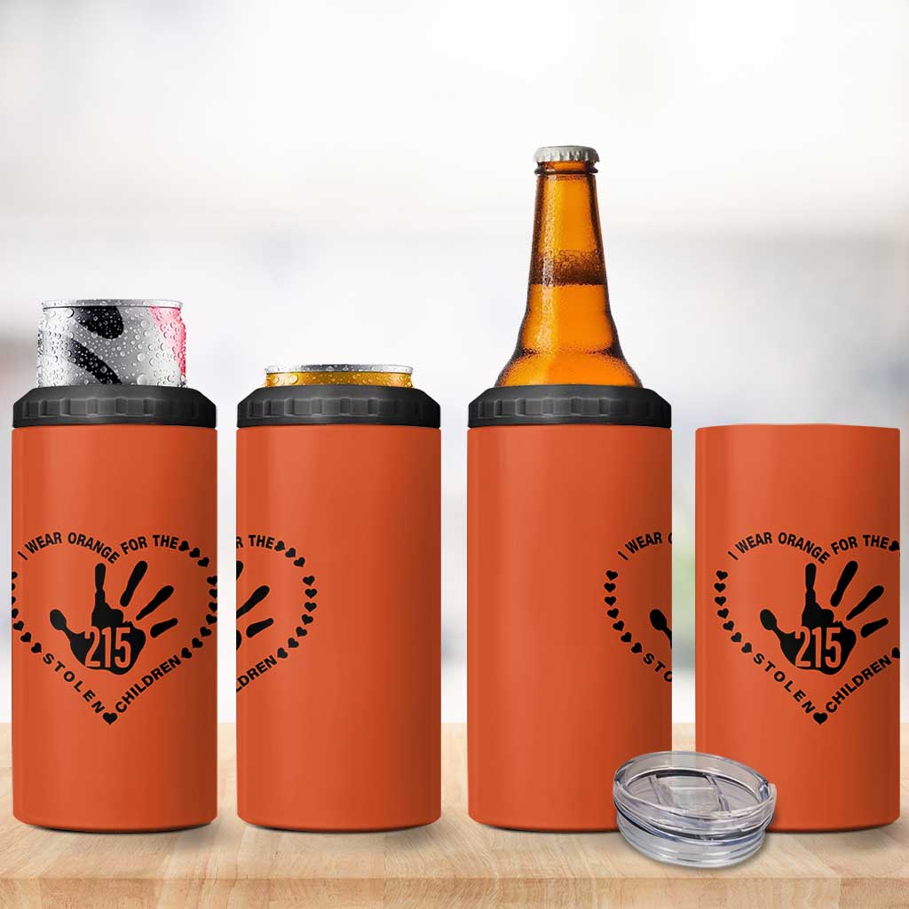 Orange Shirt Day 4 in 1 Can Cooler Tumbler I Wear Orange For The Stolen Children 215 Memorial Tribute - Wonder Print Shop