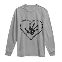 Orange Shirt Day Long Sleeve Shirt I Wear Orange For The Stolen Children 215 Memorial Tribute - Wonder Print Shop