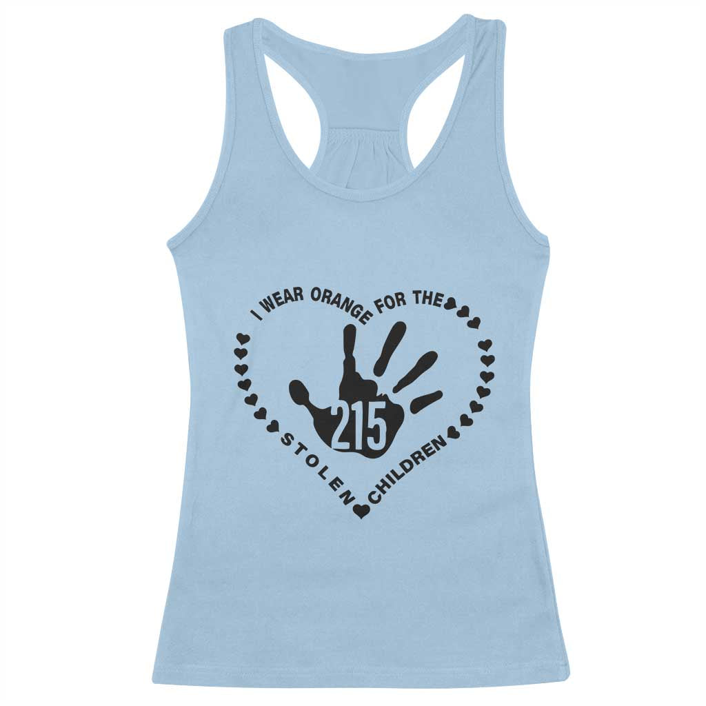 Orange Shirt Day Racerback Tank Top I Wear Orange For The Stolen Children 215 Memorial Tribute - Wonder Print Shop