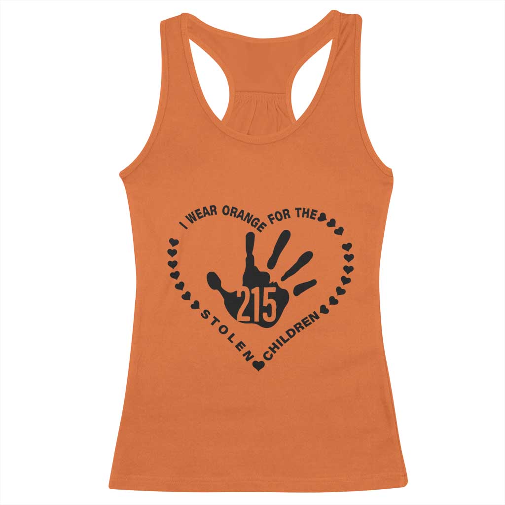Orange Shirt Day Racerback Tank Top I Wear Orange For The Stolen Children 215 Memorial Tribute - Wonder Print Shop