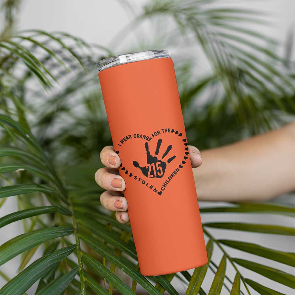 Orange Shirt Day Skinny Tumbler I Wear Orange For The Stolen Children 215 Memorial Tribute - Wonder Print Shop