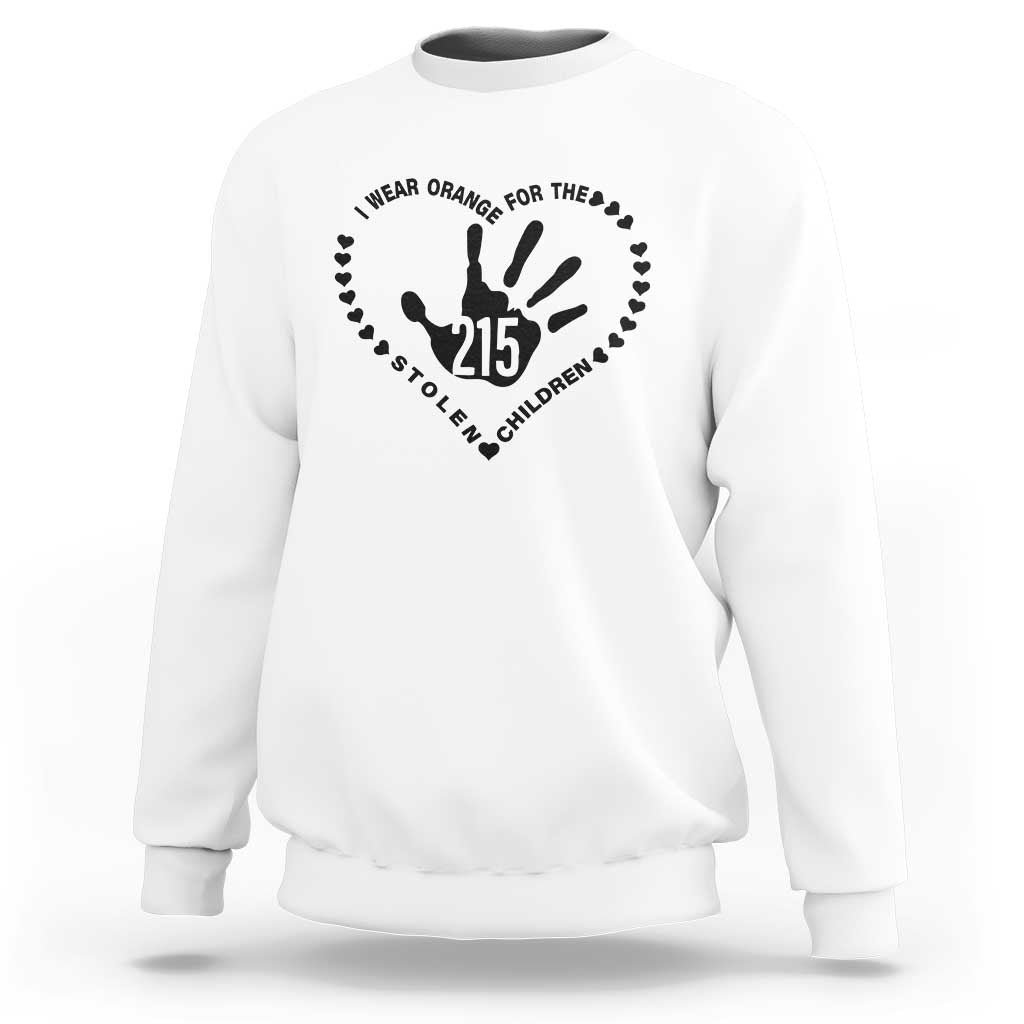 Orange Shirt Day Sweatshirt I Wear Orange For The Stolen Children 215 Memorial Tribute - Wonder Print Shop