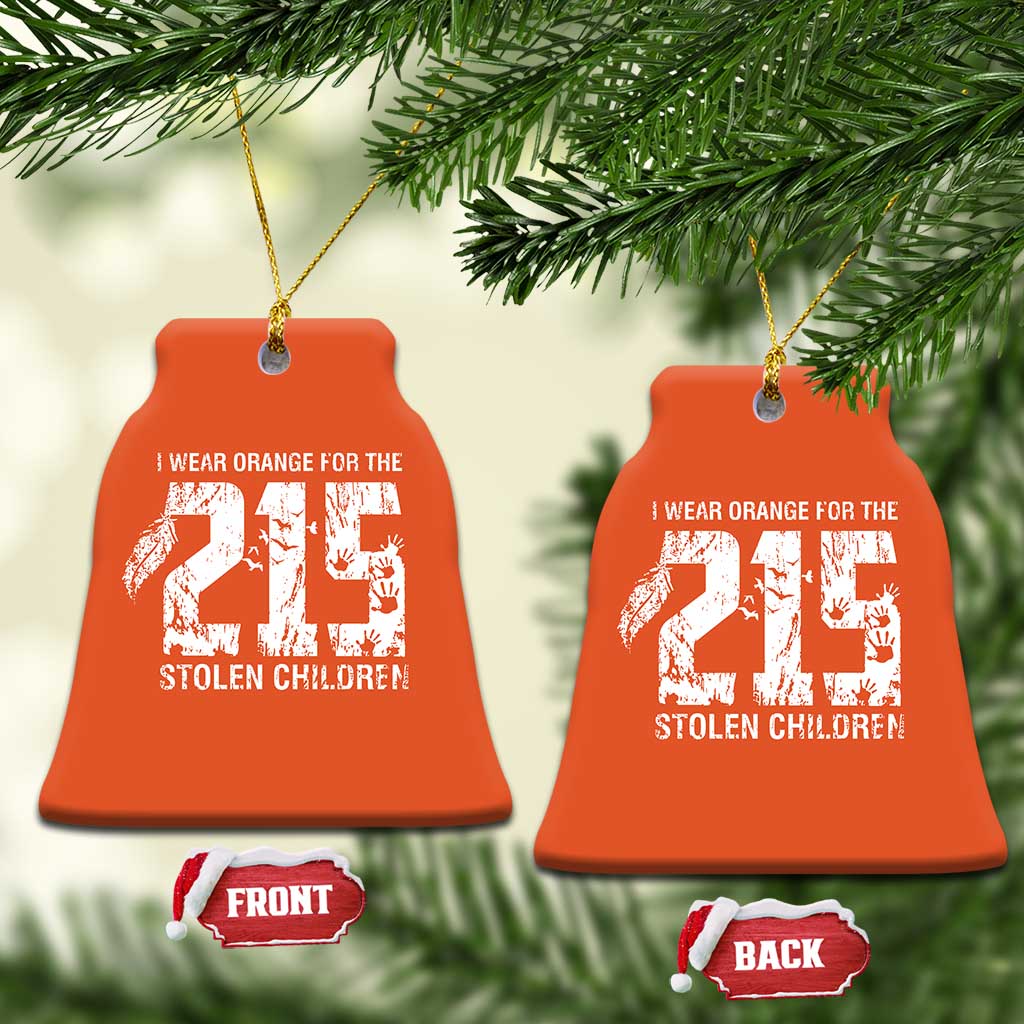 I Wear Orange For The 215 Stolen Children Christmas Ceramic Ornament Orange Shirt Day 215 Memorial Awareness - Wonder Print Shop