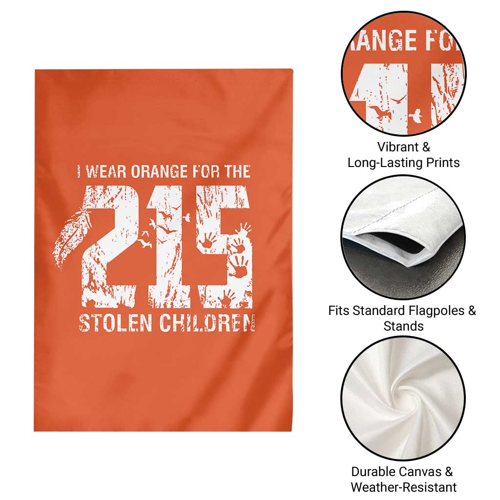 I Wear Orange For The 215 Stolen Children Garden Flag Orange Shirt Day 215 Memorial Awareness - Wonder Print Shop