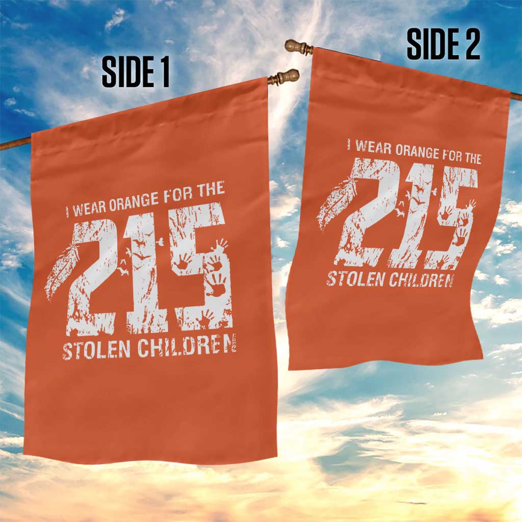 I Wear Orange For The 215 Stolen Children Garden Flag Orange Shirt Day 215 Memorial Awareness - Wonder Print Shop