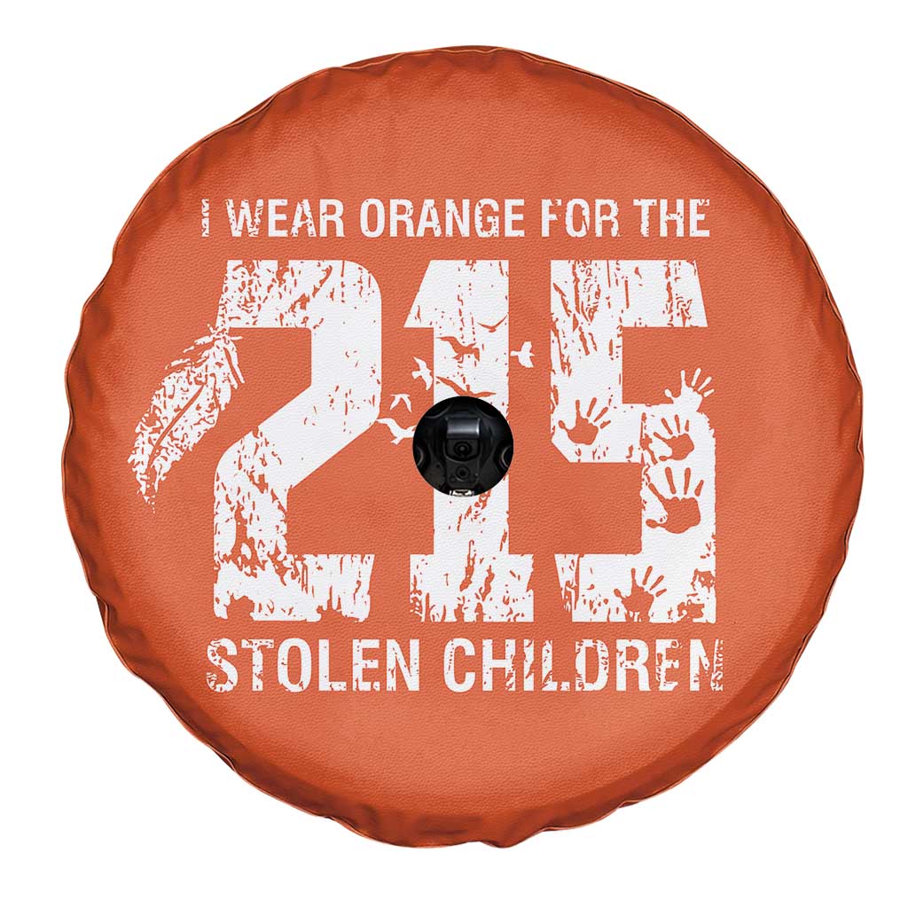 I Wear Orange For The 215 Stolen Children Spare Tire Cover Orange Shirt Day 215 Memorial Awareness - Wonder Print Shop