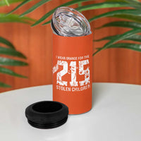 I Wear Orange For The 215 Stolen Children 4 in 1 Can Cooler Tumbler Orange Shirt Day 215 Memorial Awareness - Wonder Print Shop