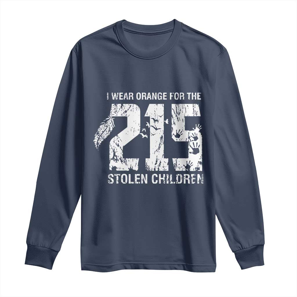I Wear Orange For The 215 Stolen Children Long Sleeve Shirt Orange Shirt Day 215 Memorial Awareness - Wonder Print Shop