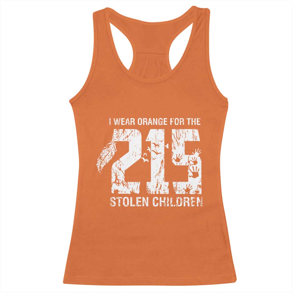 I Wear Orange For The 215 Stolen Children Racerback Tank Top Orange Shirt Day 215 Memorial Awareness - Wonder Print Shop