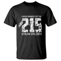 I Wear Orange For The 215 Stolen Children T Shirt Orange Shirt Day 215 Memorial Awareness - Wonder Print Shop
