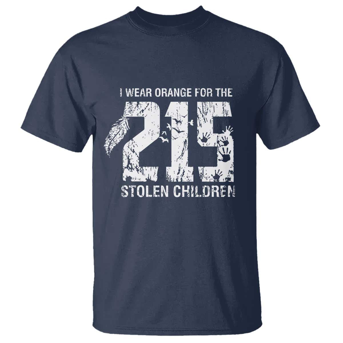 I Wear Orange For The 215 Stolen Children T Shirt Orange Shirt Day 215 Memorial Awareness - Wonder Print Shop