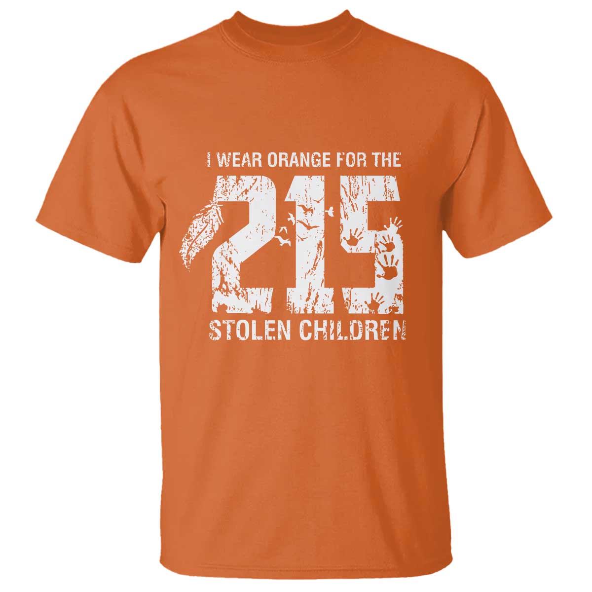 I Wear Orange For The 215 Stolen Children T Shirt Orange Shirt Day 215 Memorial Awareness - Wonder Print Shop