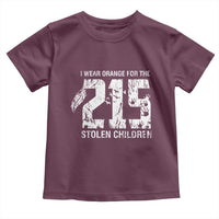 I Wear Orange For The 215 Stolen Children Toddler T Shirt Orange Shirt Day 215 Memorial Awareness - Wonder Print Shop