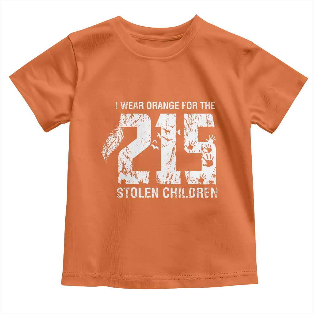 I Wear Orange For The 215 Stolen Children Toddler T Shirt Orange Shirt Day 215 Memorial Awareness - Wonder Print Shop
