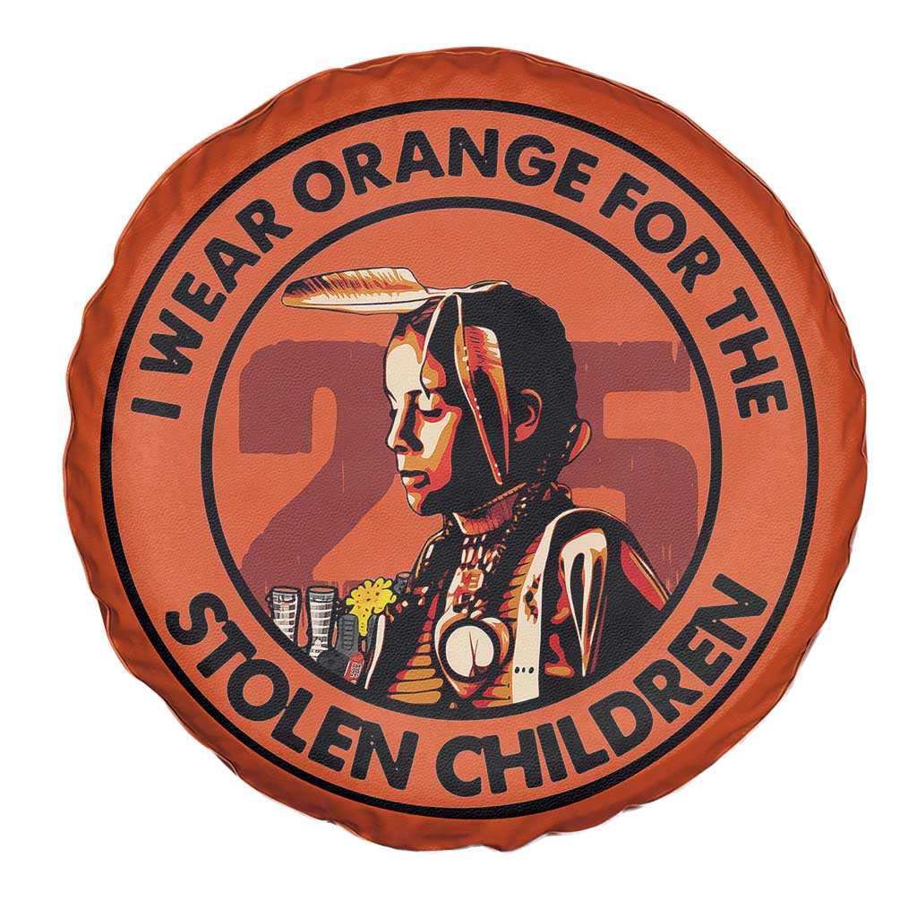 I Wear Orange For The 215 Stolen Children Spare Tire Cover Indigenous Girl Orange Shirt Day - Wonder Print Shop