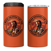 I Wear Orange For The 215 Stolen Children 4 in 1 Can Cooler Tumbler Indigenous Girl Orange Shirt Day - Wonder Print Shop