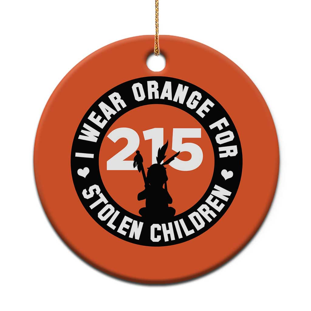 Orange Shirt Day 215 Memorial Christmas Ceramic Ornament I Wear Orange For Stolen Children Indigenous Tribute - Wonder Print Shop