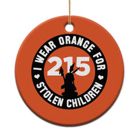 Orange Shirt Day 215 Memorial Christmas Ceramic Ornament I Wear Orange For Stolen Children Indigenous Tribute - Wonder Print Shop