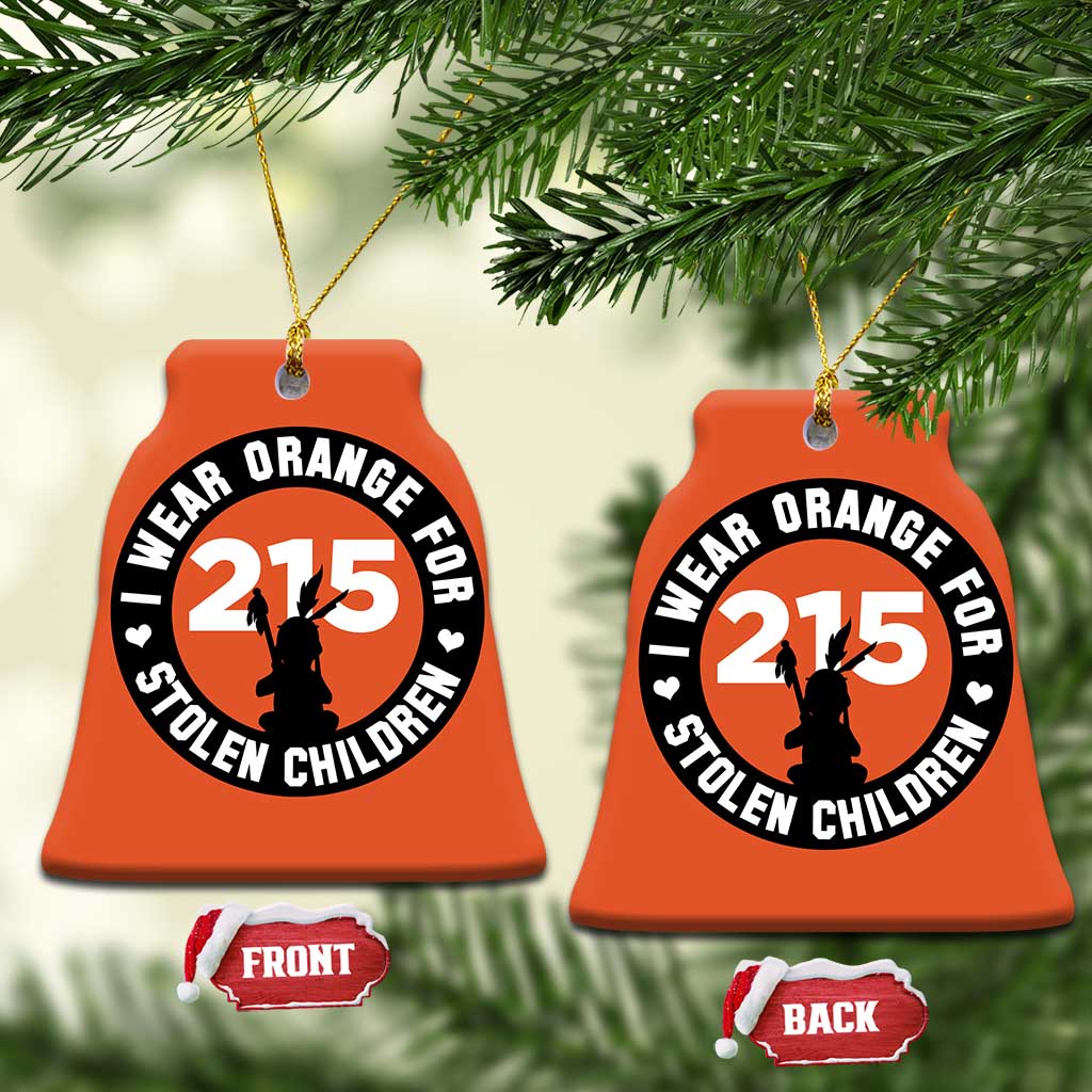 Orange Shirt Day 215 Memorial Christmas Ceramic Ornament I Wear Orange For Stolen Children Indigenous Tribute - Wonder Print Shop