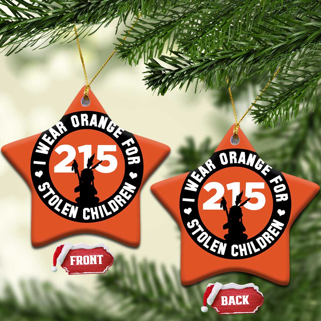 Orange Shirt Day 215 Memorial Christmas Ceramic Ornament I Wear Orange For Stolen Children Indigenous Tribute - Wonder Print Shop