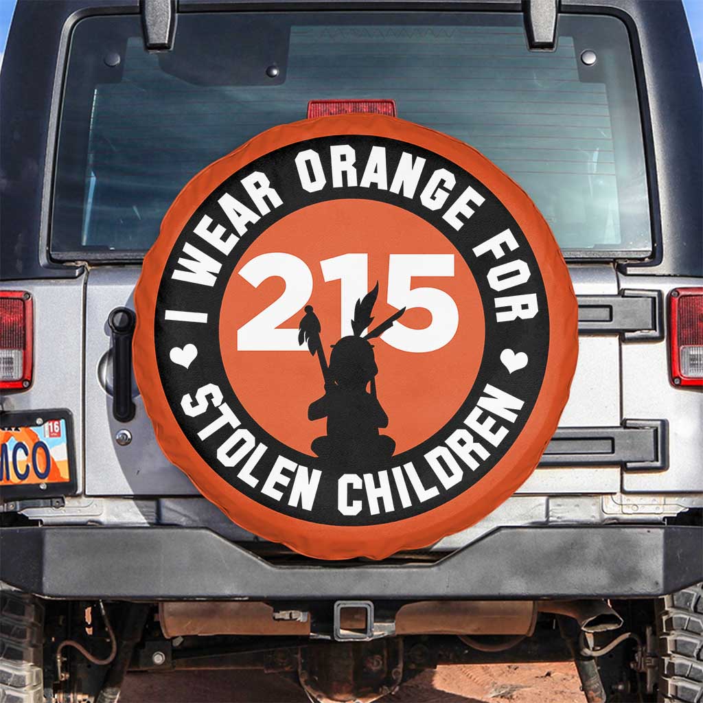 Orange Shirt Day 215 Memorial Spare Tire Cover I Wear Orange For Stolen Children Indigenous Tribute - Wonder Print Shop