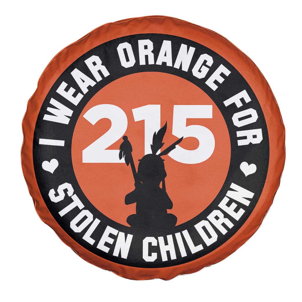 Orange Shirt Day 215 Memorial Spare Tire Cover I Wear Orange For Stolen Children Indigenous Tribute - Wonder Print Shop