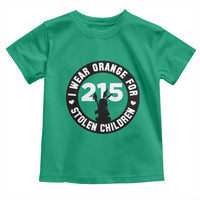 Orange Shirt Day 215 Memorial Toddler T Shirt I Wear Orange For Stolen Children Indigenous Tribute - Wonder Print Shop