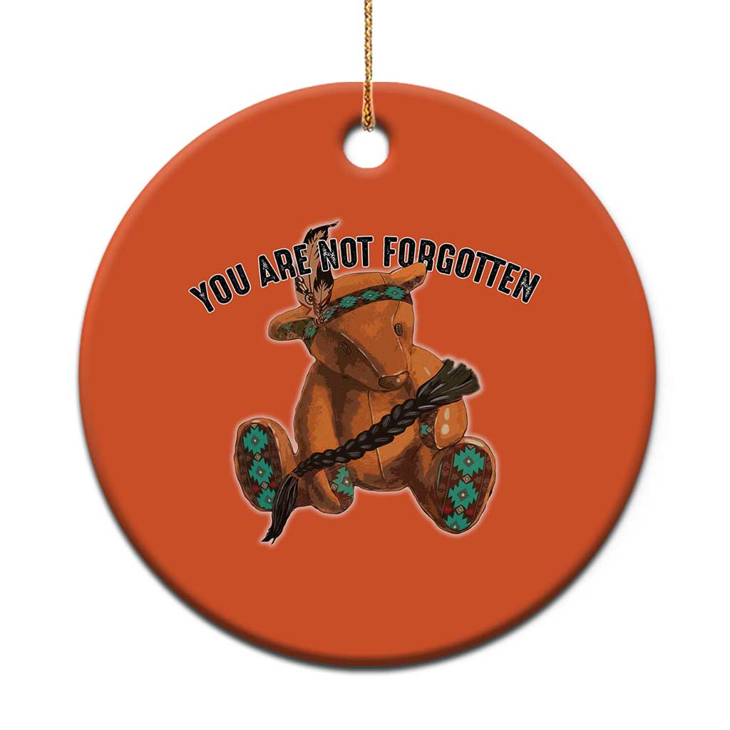 Orange Shirt Day Memorial Bear Christmas Ceramic Ornament You Are Not Forgotten Stolen Children Tribute - Wonder Print Shop