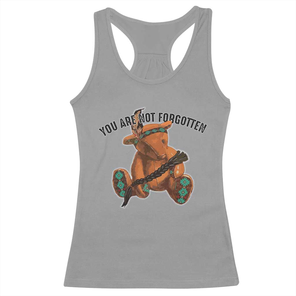 Orange Shirt Day Memorial Bear Racerback Tank Top You Are Not Forgotten Stolen Children Tribute - Wonder Print Shop