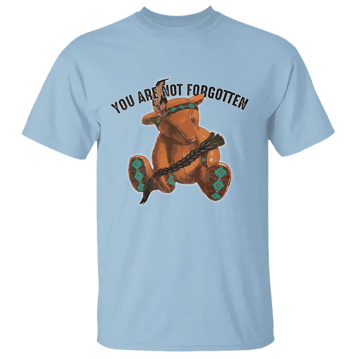 Orange Shirt Day Memorial Bear T Shirt You Are Not Forgotten Stolen Children Tribute - Wonder Print Shop
