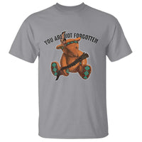 Orange Shirt Day Memorial Bear T Shirt You Are Not Forgotten Stolen Children Tribute - Wonder Print Shop
