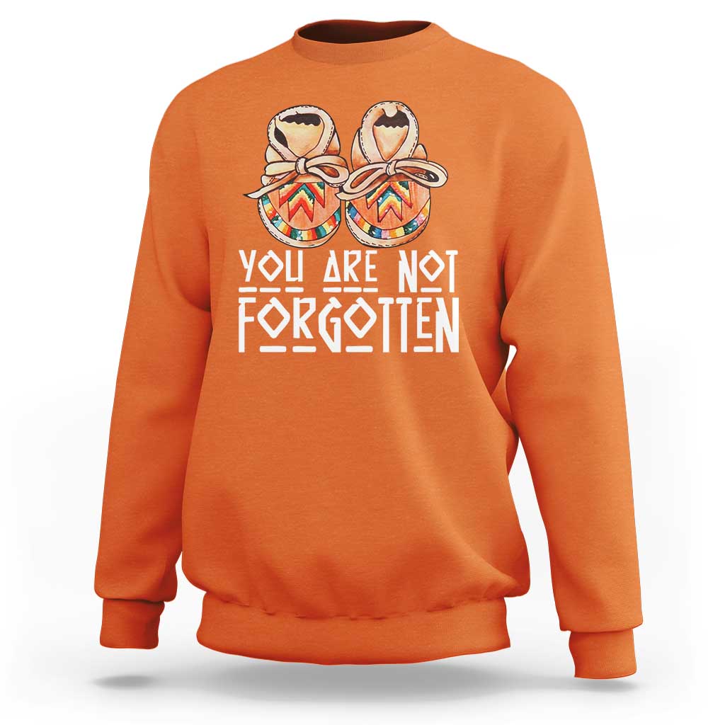 Orange Shirt Day Memorial Moccasins Sweatshirt You Are Not Forgotten Indigenous Remembrance for Stolen Children - Wonder Print Shop