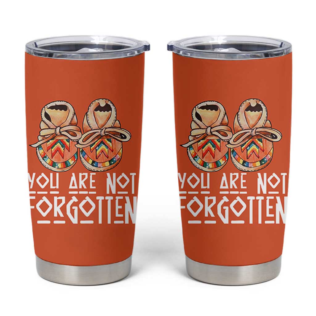 Orange Shirt Day Memorial Moccasins Tumbler Cup You Are Not Forgotten Indigenous Remembrance for Stolen Children - Wonder Print Shop