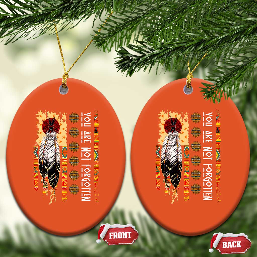 Orange Shirt Day Feather Flag Christmas Ceramic Ornament You Are Not Forgotten Indigenous Tribute - Wonder Print Shop