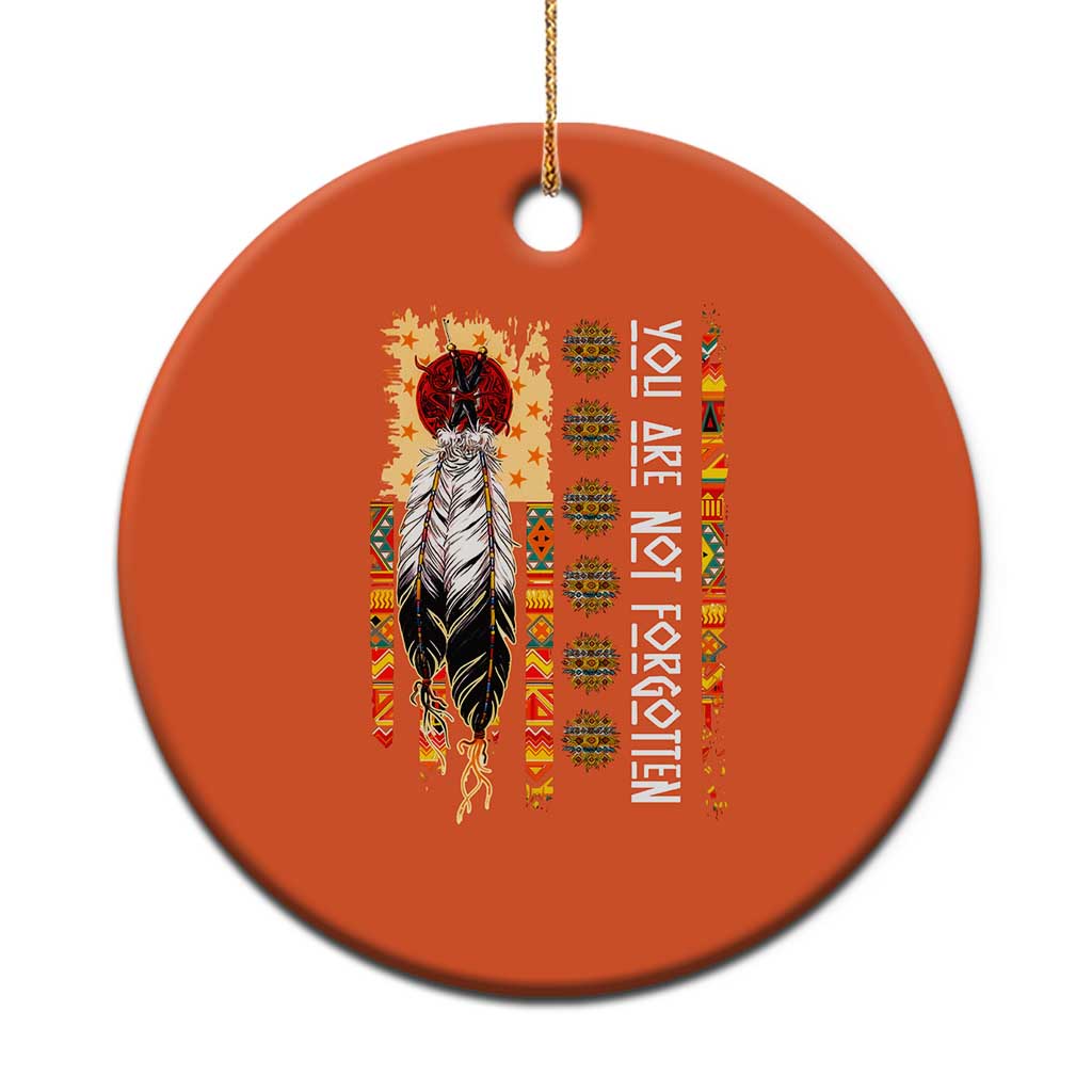 Orange Shirt Day Feather Flag Christmas Ceramic Ornament You Are Not Forgotten Indigenous Tribute - Wonder Print Shop
