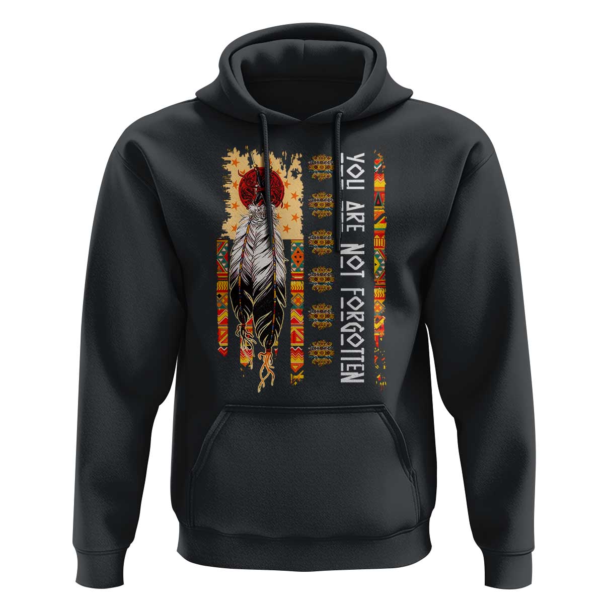 Orange Shirt Day Feather Flag Hoodie You Are Not Forgotten Indigenous Tribute - Wonder Print Shop