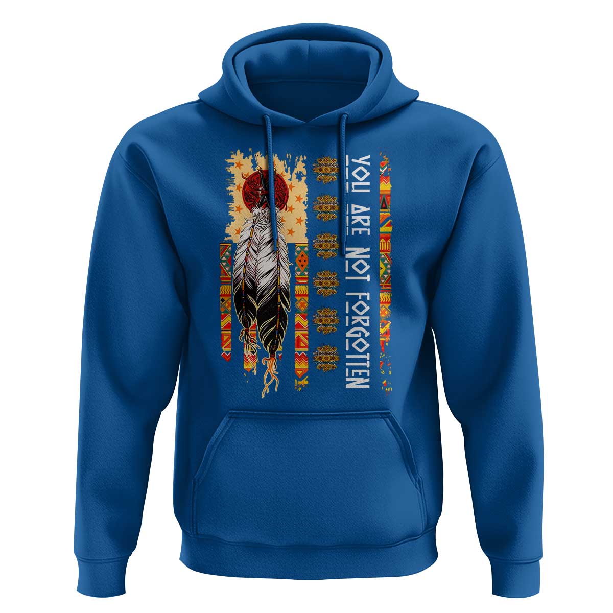 Orange Shirt Day Feather Flag Hoodie You Are Not Forgotten Indigenous Tribute - Wonder Print Shop