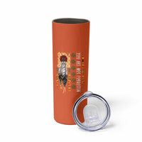 Orange Shirt Day Feather Flag Skinny Tumbler You Are Not Forgotten Indigenous Tribute - Wonder Print Shop