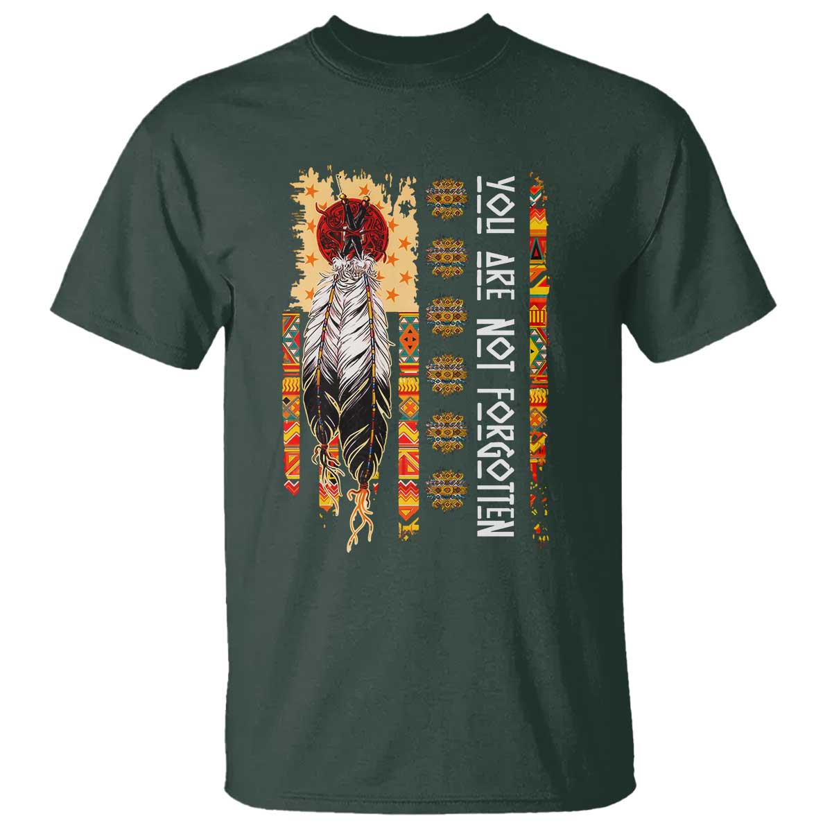 Orange Shirt Day Feather Flag T Shirt You Are Not Forgotten Indigenous Tribute - Wonder Print Shop